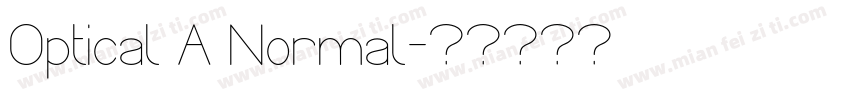 Optical A Normal字体转换